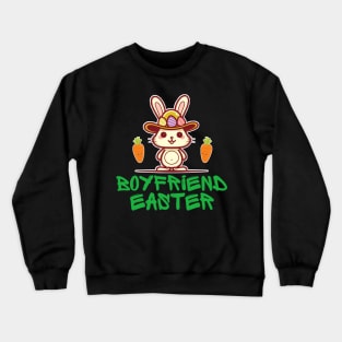 Easter boyfriend Crewneck Sweatshirt